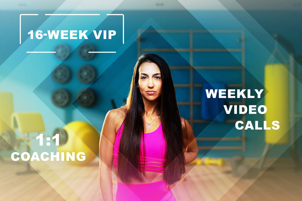 VIP 16 week 1:1 Coaching Nutrition & Workout plan